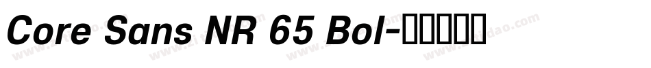 Core Sans NR 65 Bol字体转换